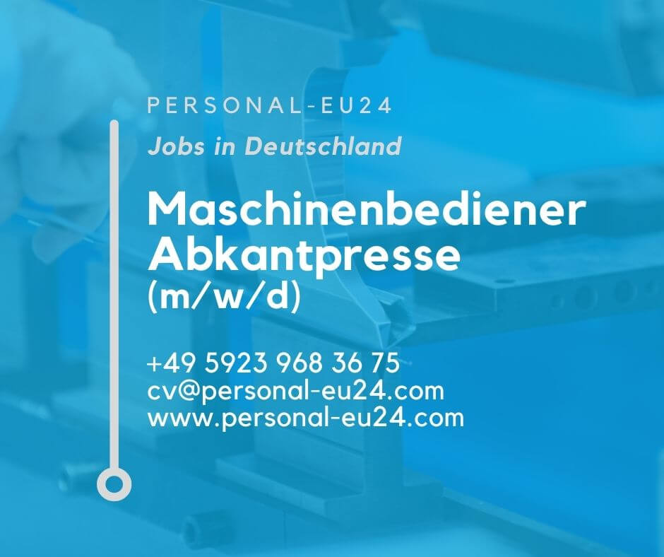 DE_K0057_143 - Maschinenbediener Abkantpresse (mwd) Jobs in Ettringen
