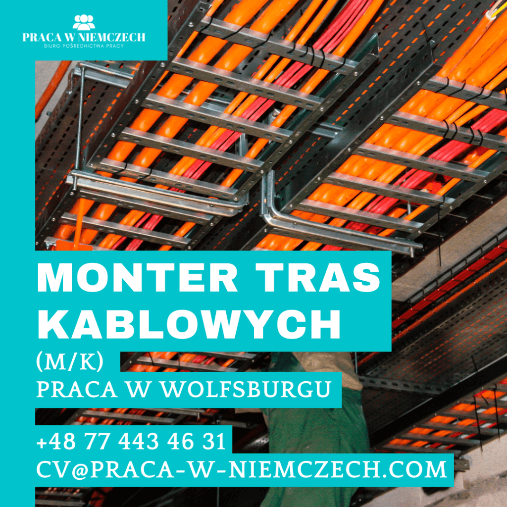 Monter tras kablowych (mk) Praca w Wolfsburgu