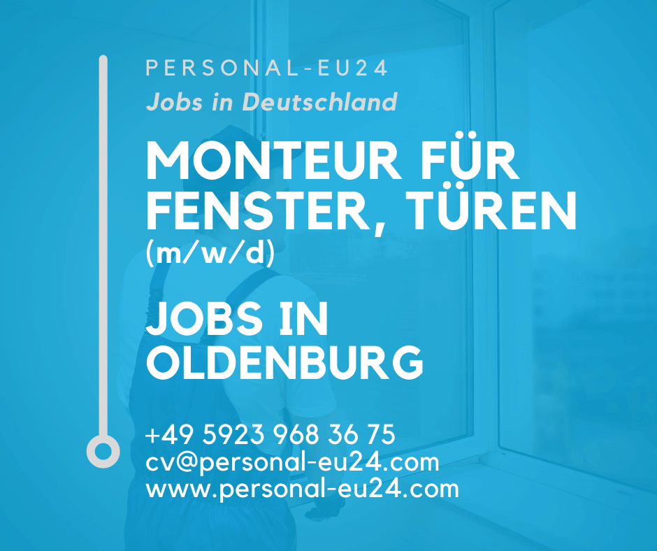 Monteur (mwd) für Fenster, Türen - Jobs in Oldenburg