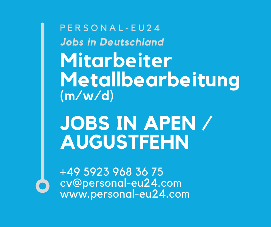 Mitarbeiter Metallbearbeitung (mwd) Jobs in Apen Augustfehn