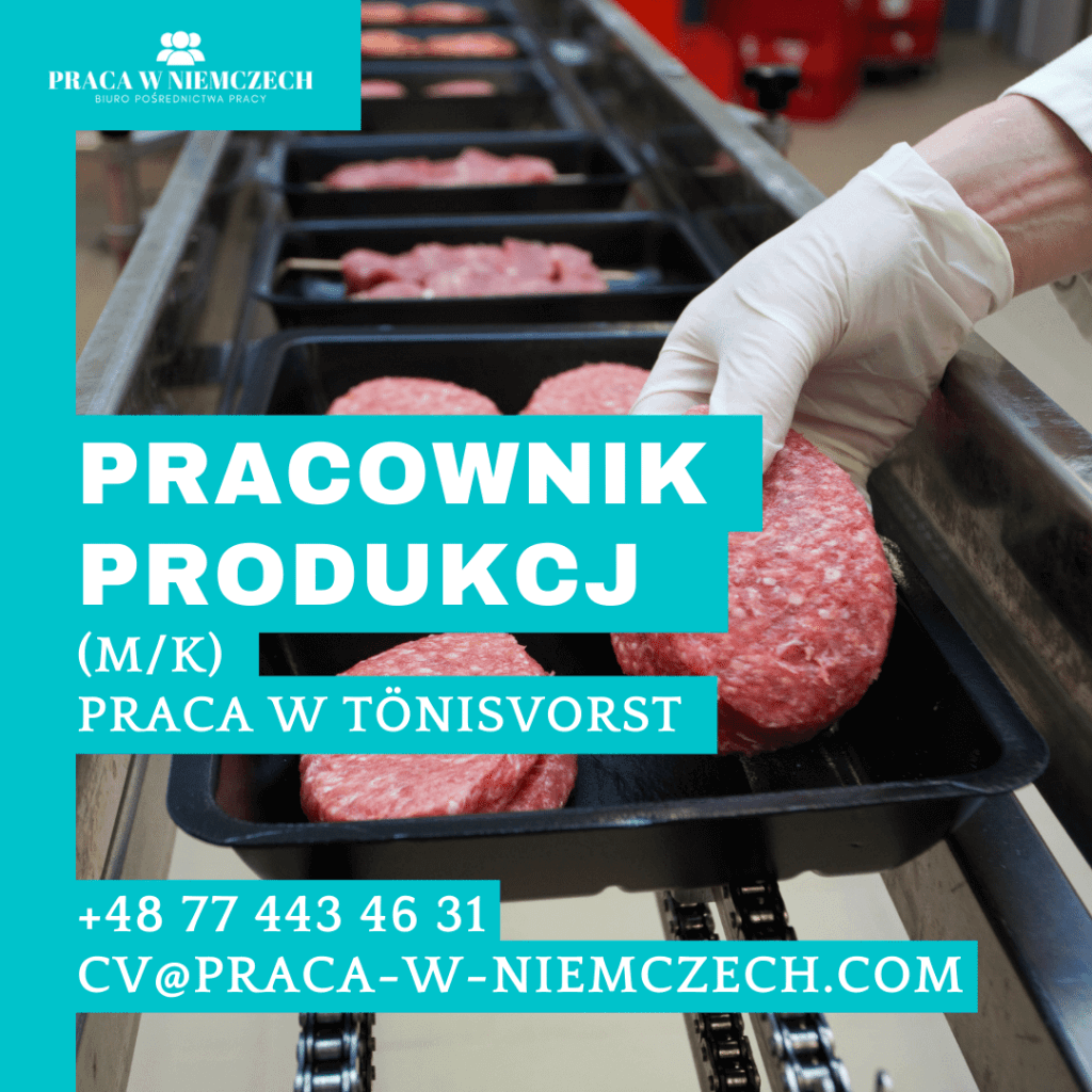 Pracownik produkcji (mk) w przemyśle mięsnym - Praca w Tönisvorst