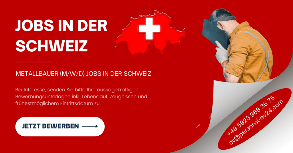 Metallbauer (mwd) Jobs in der Schweiz