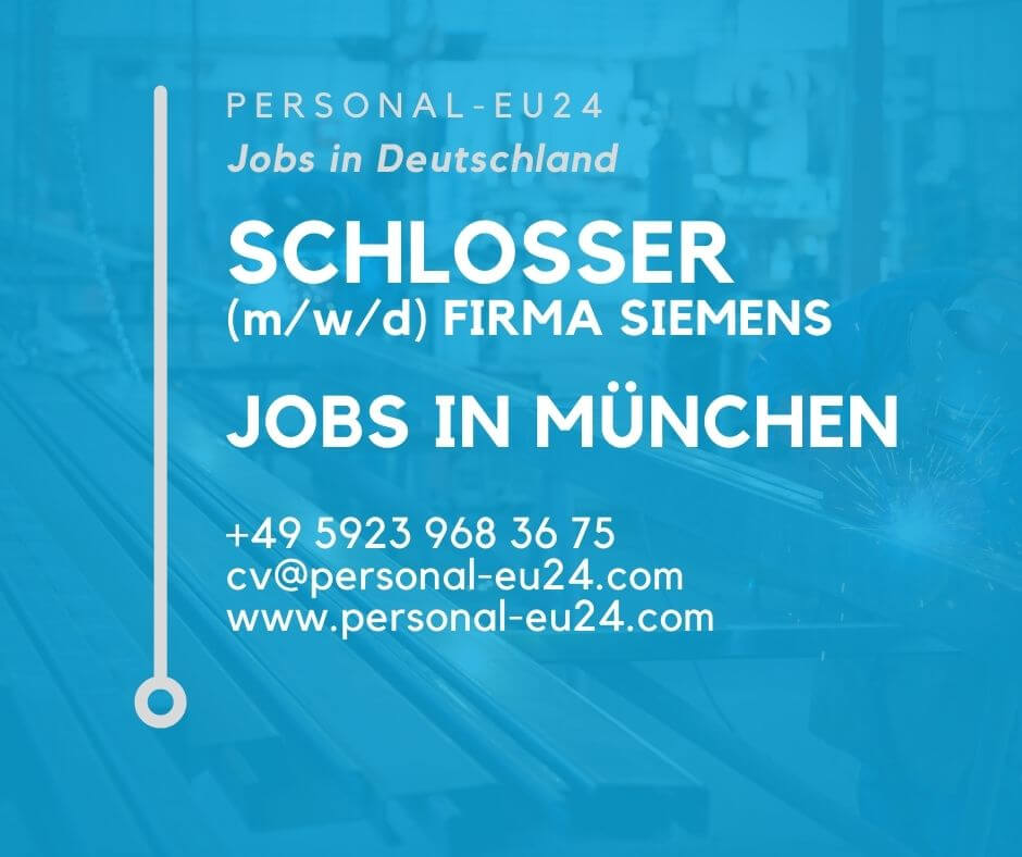 Schlosser Jobs Siemens München