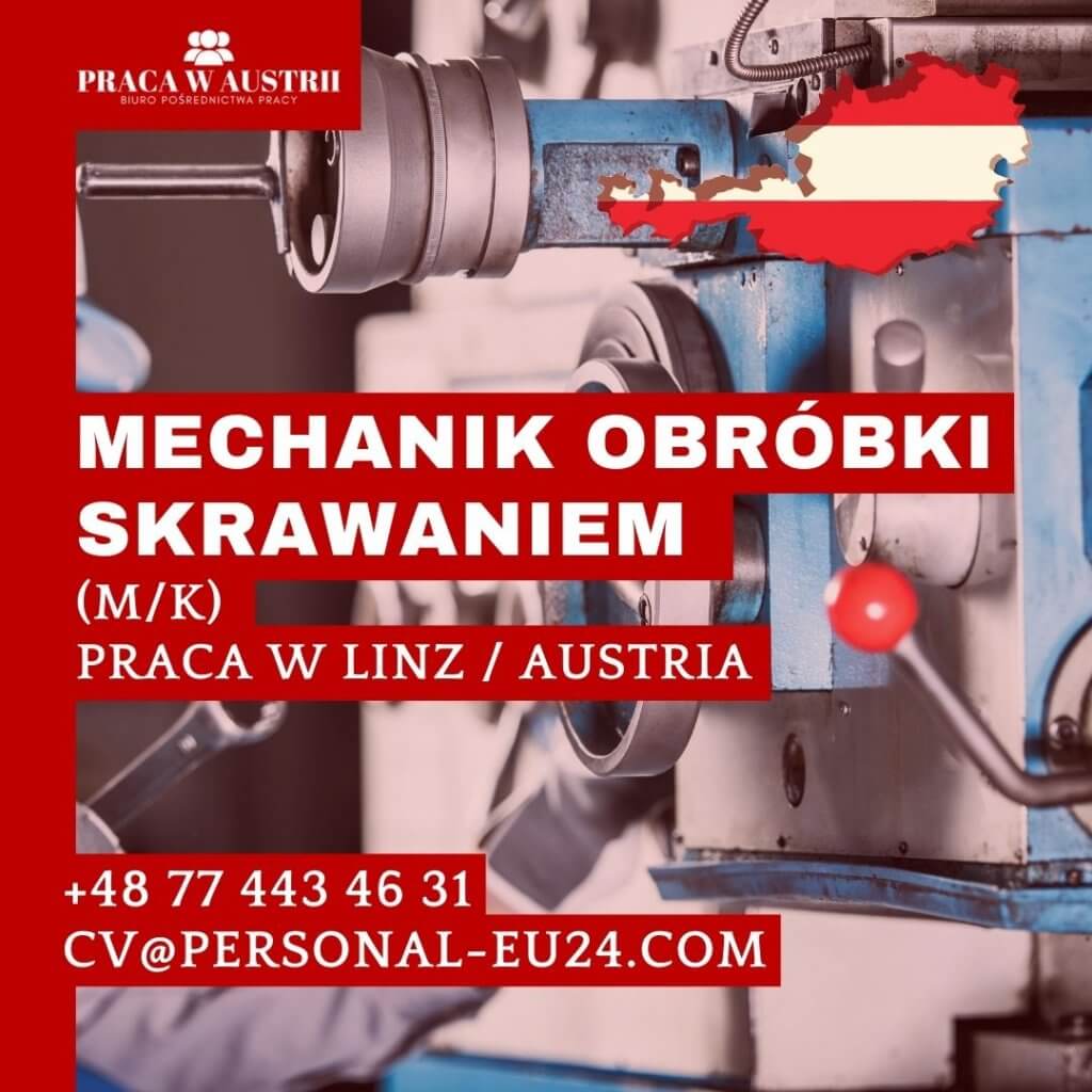 Mechanik obróbki skrawaniem (mk) Praca w Austrii Linz FB