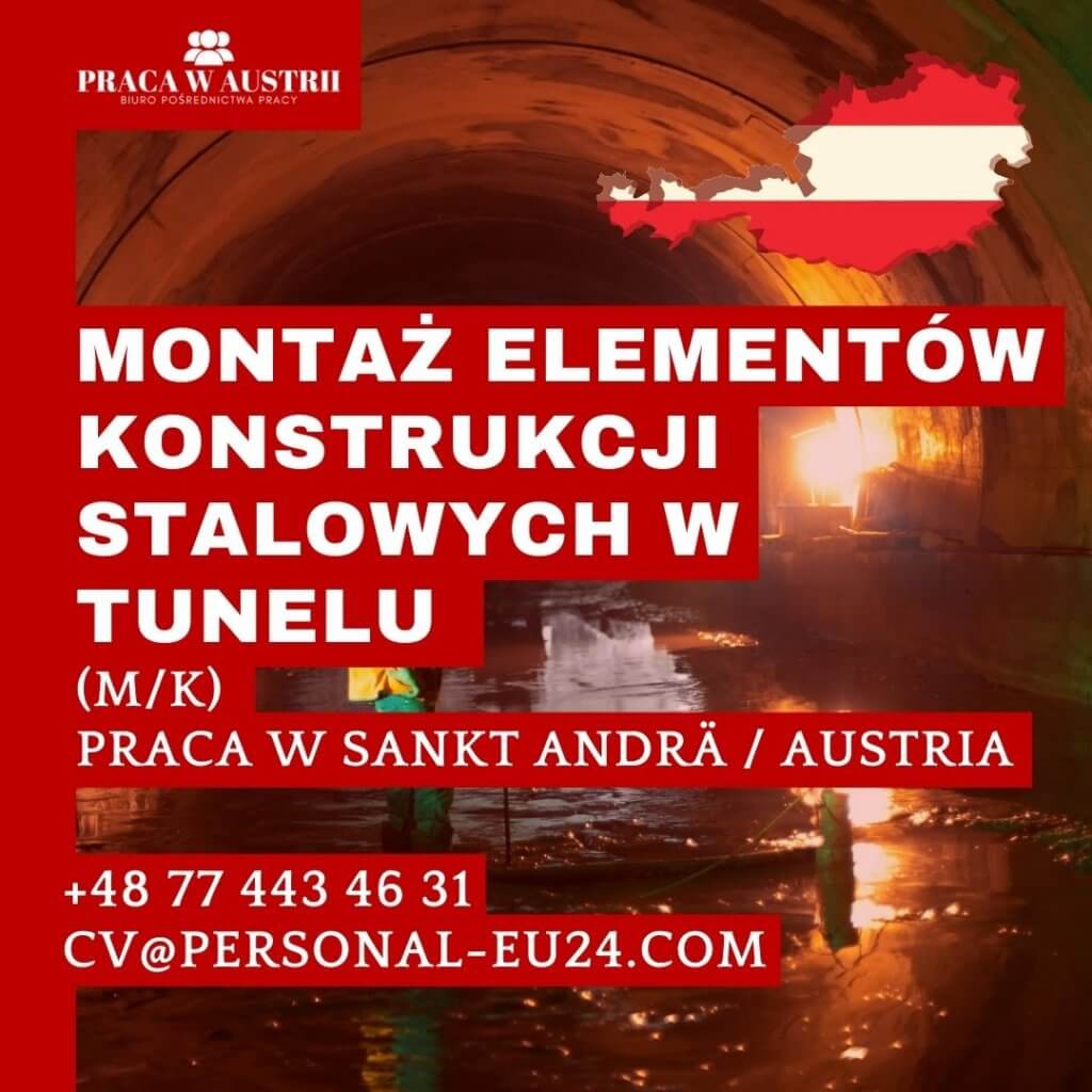 Montaż elementów konstrukcji stalowych w tunelu (mk) Praca w Austrii