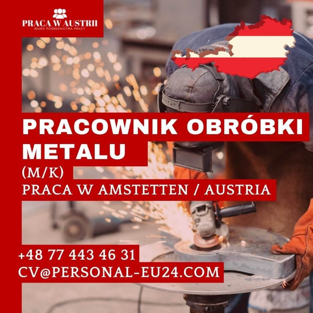 Pracownik obróbki metalu (mk) Praca w Austrii Amstetten FB