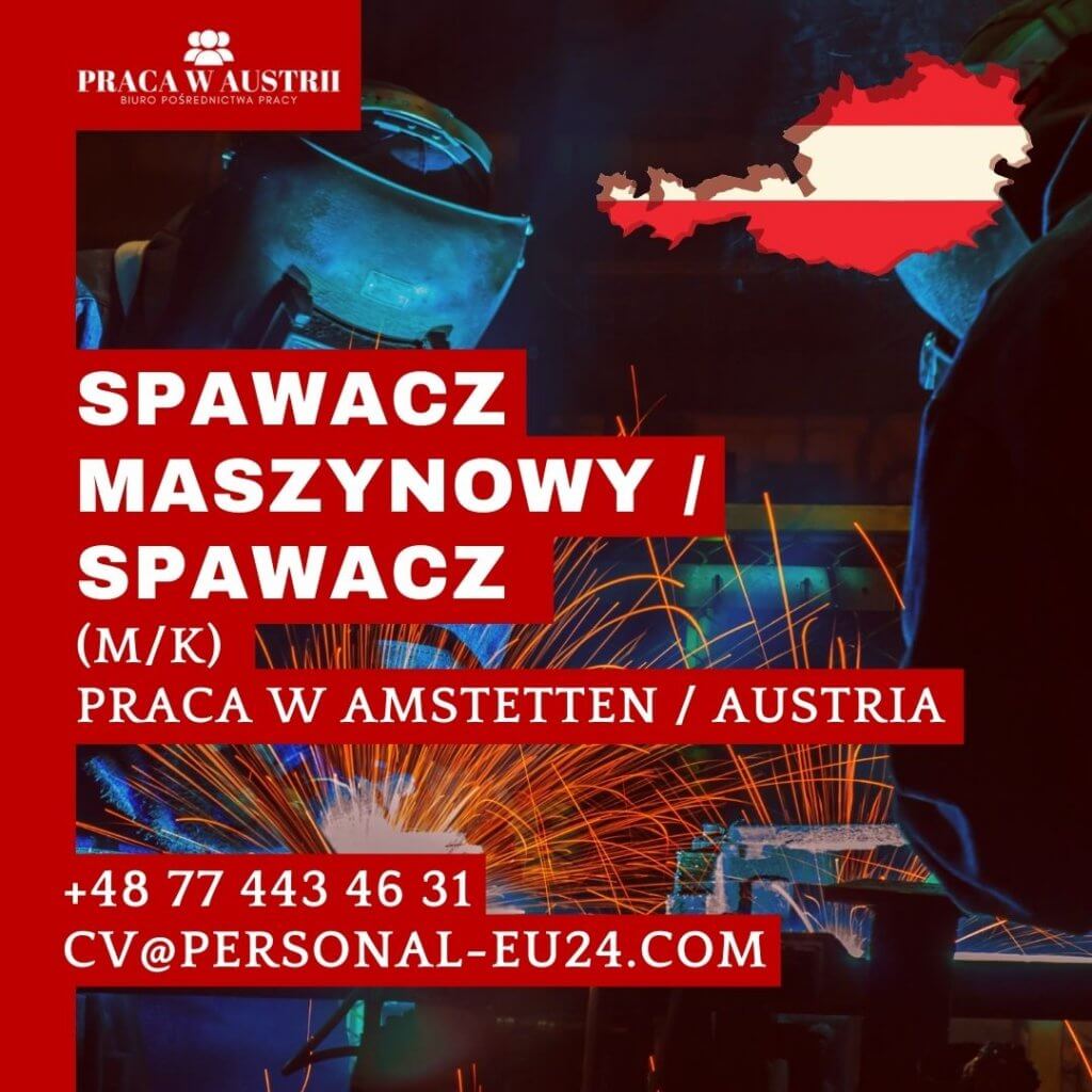 Spawacz maszynowy Spawacz (mk) Praca w Austrii Amstetten FB