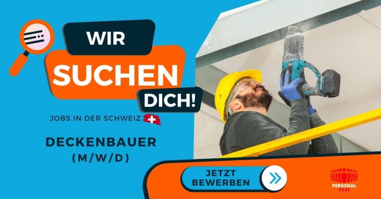 Deckenbauer - Jobs in der Schweiz - PERSONAL-EU24