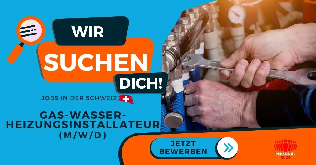 Gas-Wasser-Heizungsinstallateur - Jobs Arbeit in der Schweiz - PERSONAL-EU24 