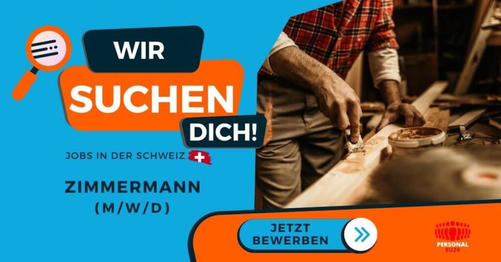 Starte Deinen Job als Zimmermann m/w/d in der Schweiz jetzt