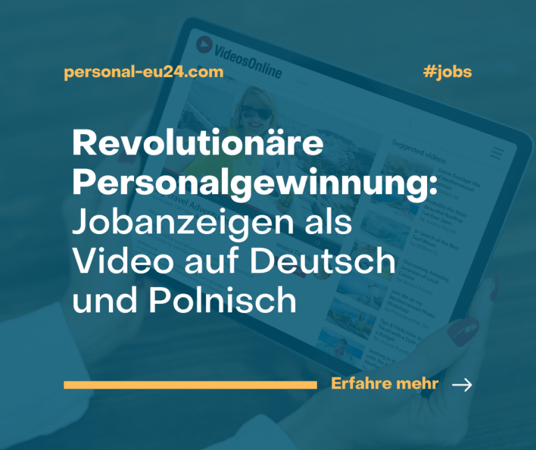 Revolutionäre Personalgewinnung Jobanzeigen als Video auf Deutsch und Polnisch