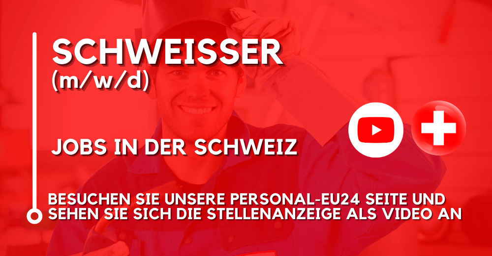 Schweißer (m/w/d) Jobs in der Schweiz Aktuelle Jobangebote