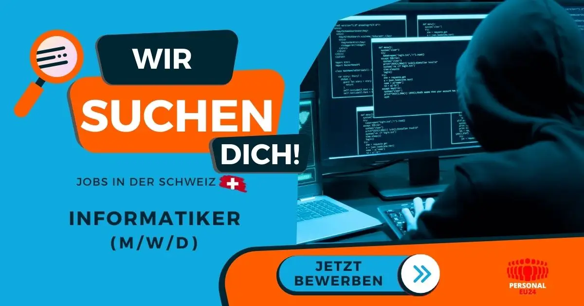 Informatiker - Jobs Arbeit in der Schweiz -PERSONAL-EU24 