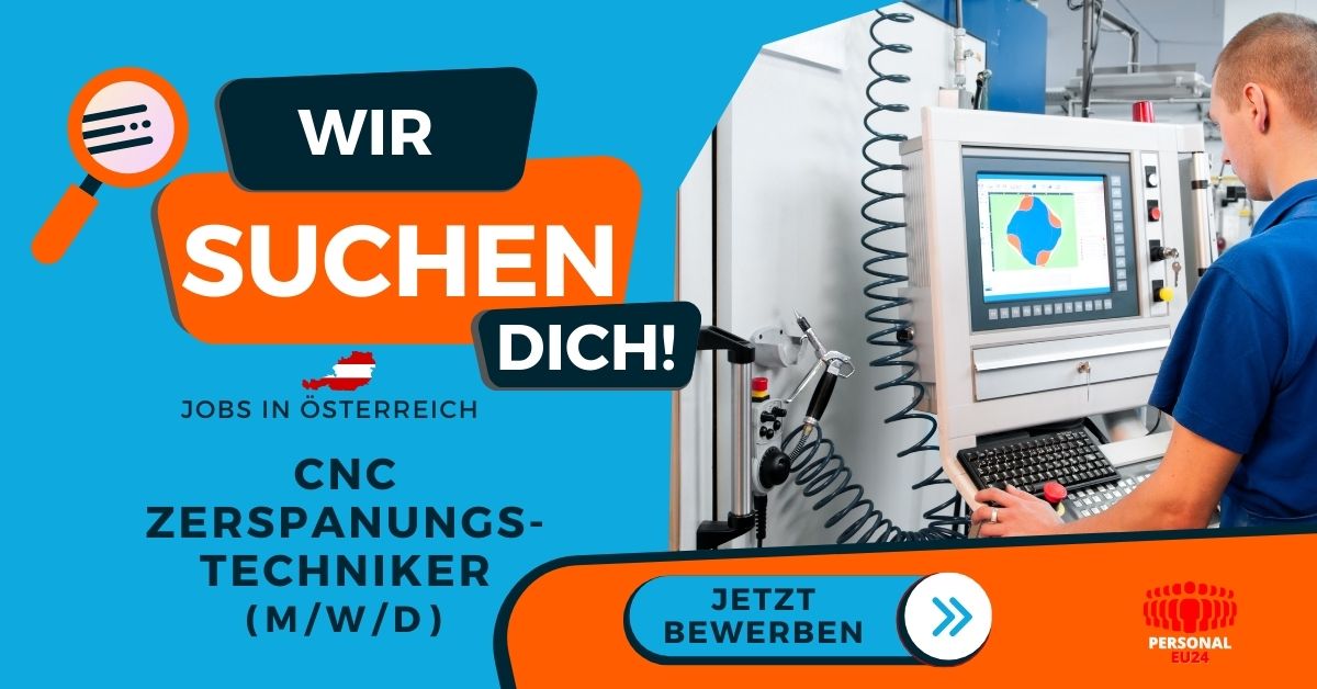 CNC-Zerspanungstechniker Jobs in Liezen - Jobs Arbeit in Österreich - PERSONAL-EU24